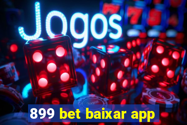 899 bet baixar app